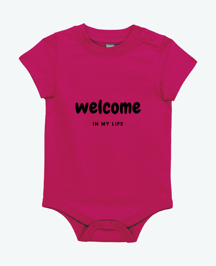 Body bébé Welcome in my life par CustomDesign