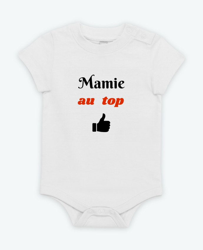 Body bébé Mamie au top par Seb337413