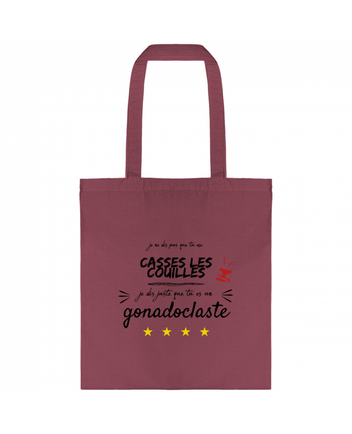 Tote-bag tu es juste gonadoclaste par AlineDC