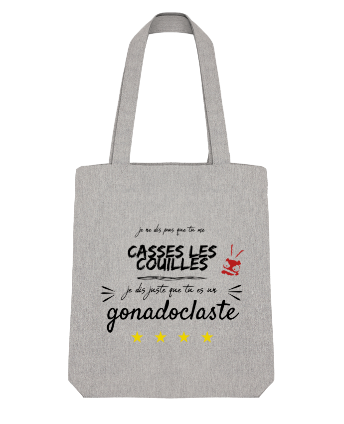 Tote Bag Stanley Stella tu es juste gonadoclaste par AlineDC 
