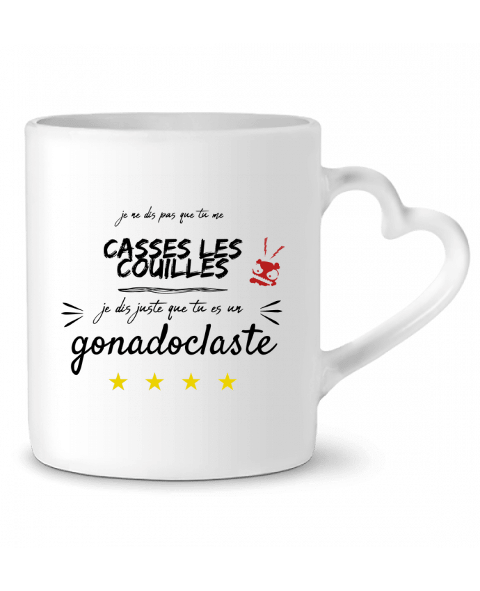Mug coeur tu es juste gonadoclaste par AlineDC