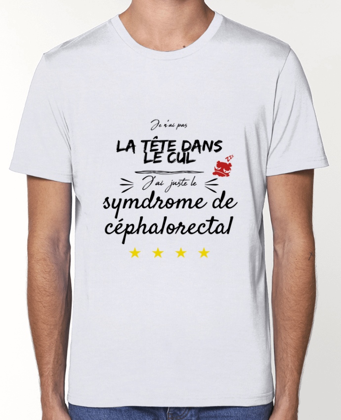 T-Shirt j'ai juste le syndrome de céphalorectal par AlineDC