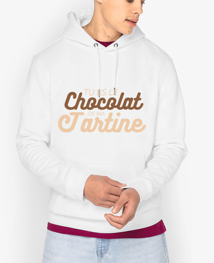 Hoodie Tu es le chocolat de ma tartine Par tunetoo