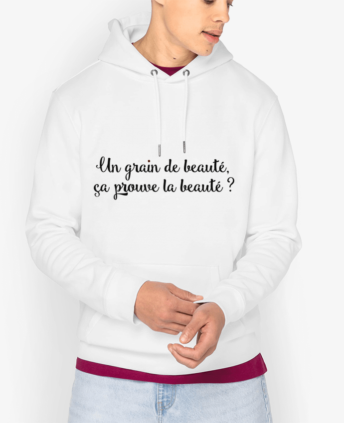 Hoodie Un grain de beauté, ça prouve la beauté ? Par tunetoo