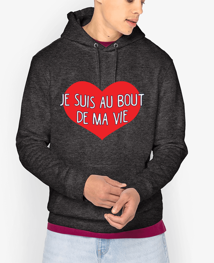 Hoodie Je suis au bout de ma vie Par tunetoo