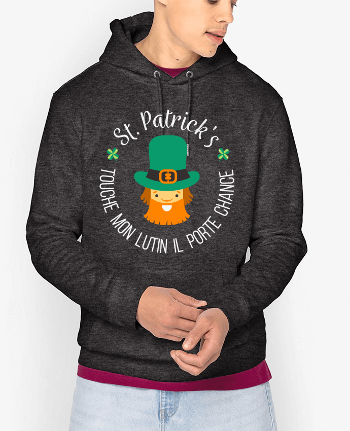 Hoodie Saint Patrick, Touche mon lutin il porte chance Par tunetoo