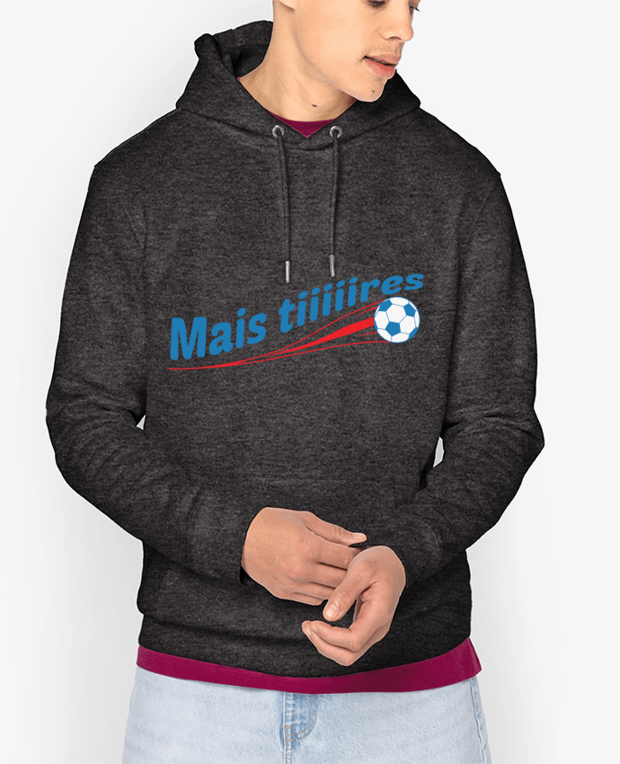 Hoodie Mais tiiiiires Par tunetoo
