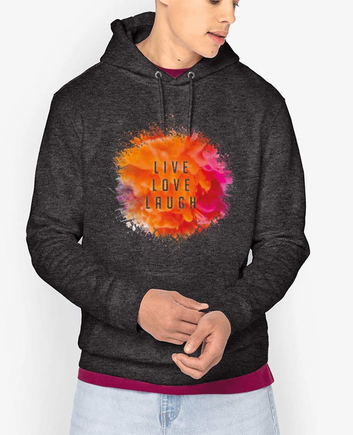 Hoodie Live Love Laugh Par Sonia Diao