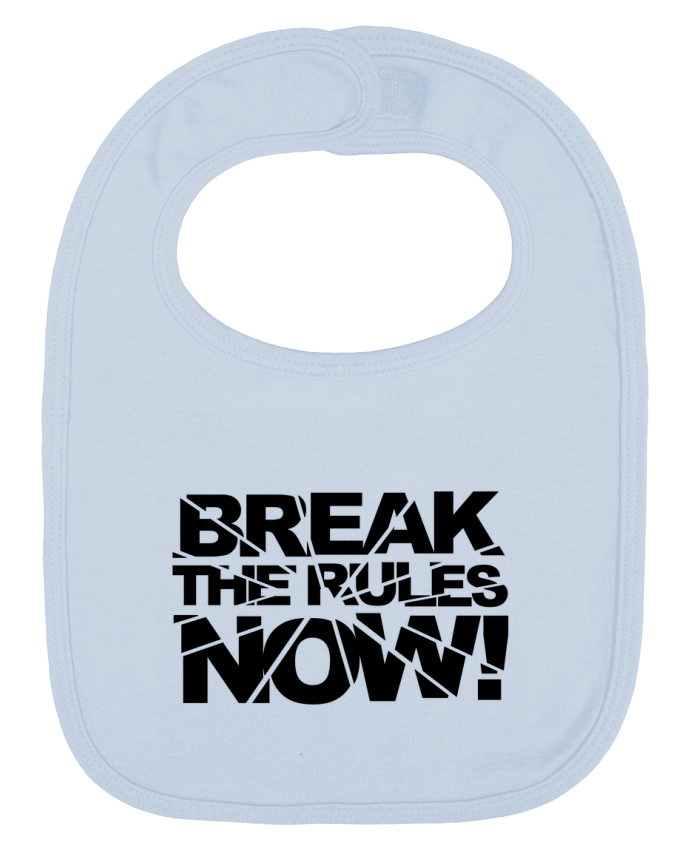 Bavoir bébé uni Break The Rules Now ! par Freeyourshirt.com
