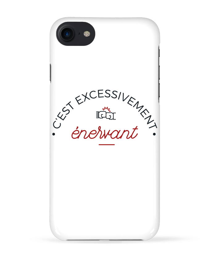 COQUE 3D Iphone 7 C'est excessivement énervant ! de tunetoo