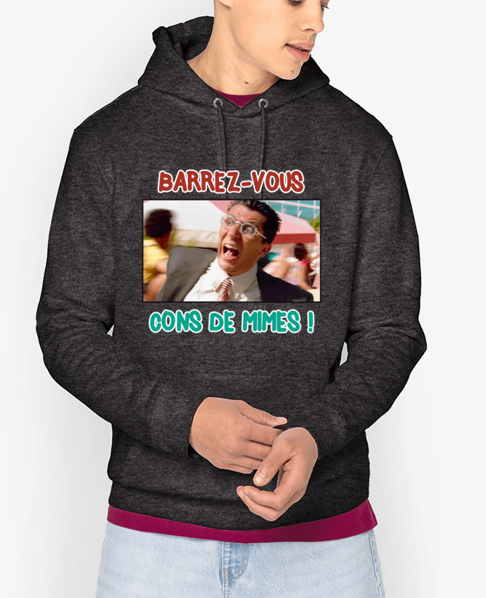 Hoodie Barrez-vous cons de mimes ! Par La boutique de Laura