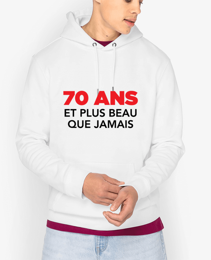 Hoodie 70 ans et plus beau que jamais - Anniversaire Par tunetoo