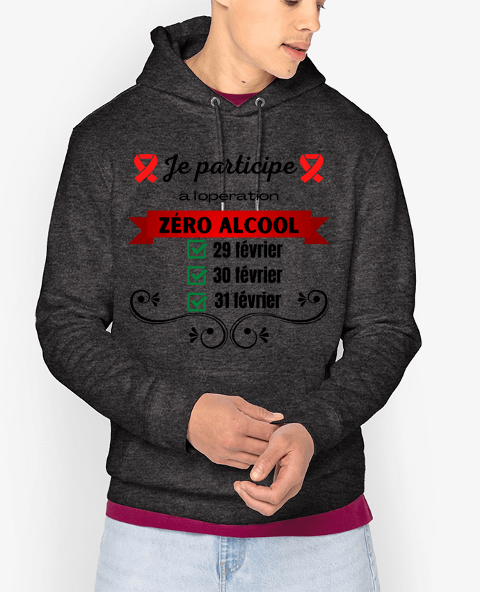 Hoodie Je participe à l'opération zéro alcool Par Cheerocki