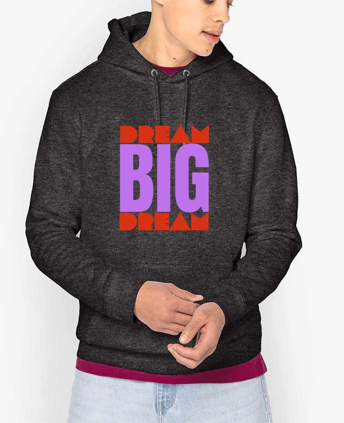 Hoodie BIG DREAM Par Rozane 