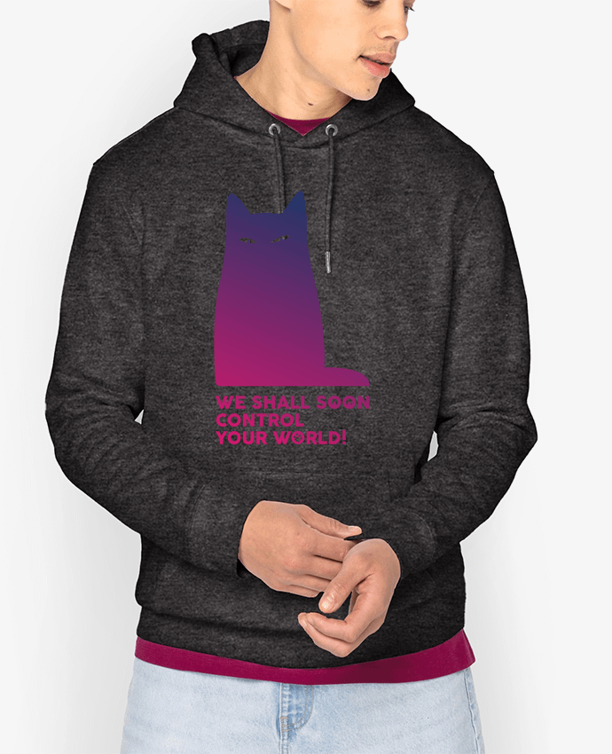 Hoodie We shall soon control your world Par Galliotin