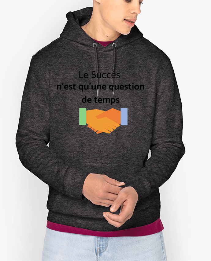 Hoodie Le succès n'est qu'une question de temps Par Frenchydesign