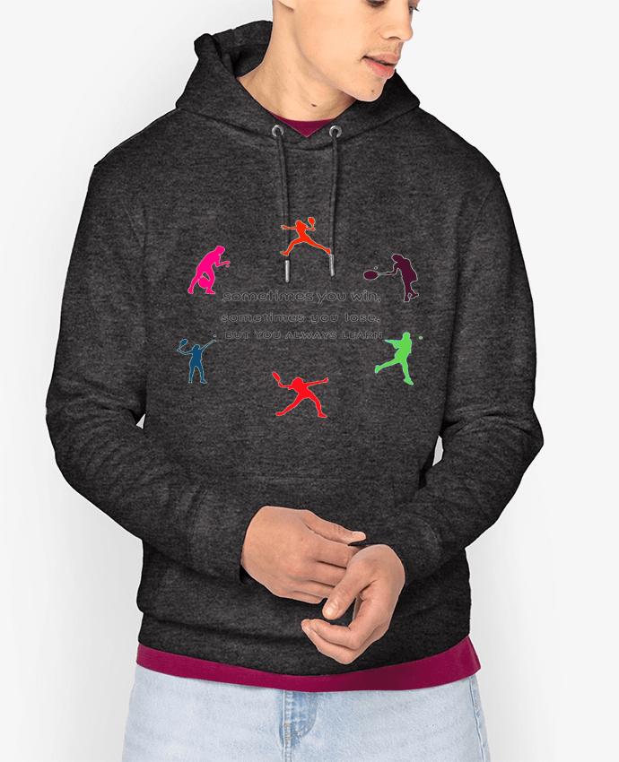 Hoodie SOMETIMES YOU WIN Par SARA BOSS desgin