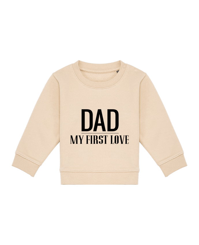 Sweat bébé Dad my first love par tunetoo