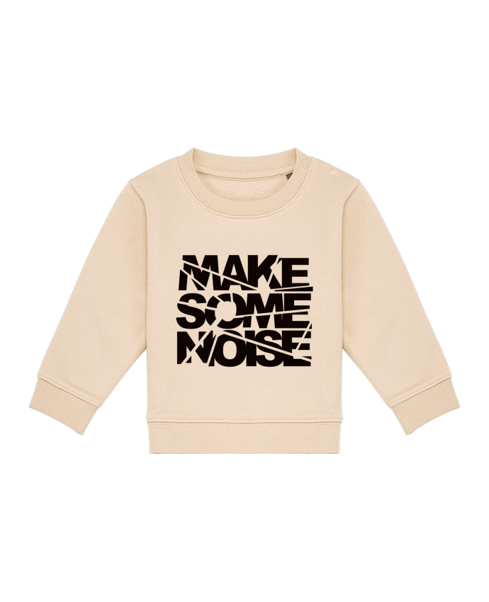 Sweat bébé Make Some Noise par Freeyourshirt.com