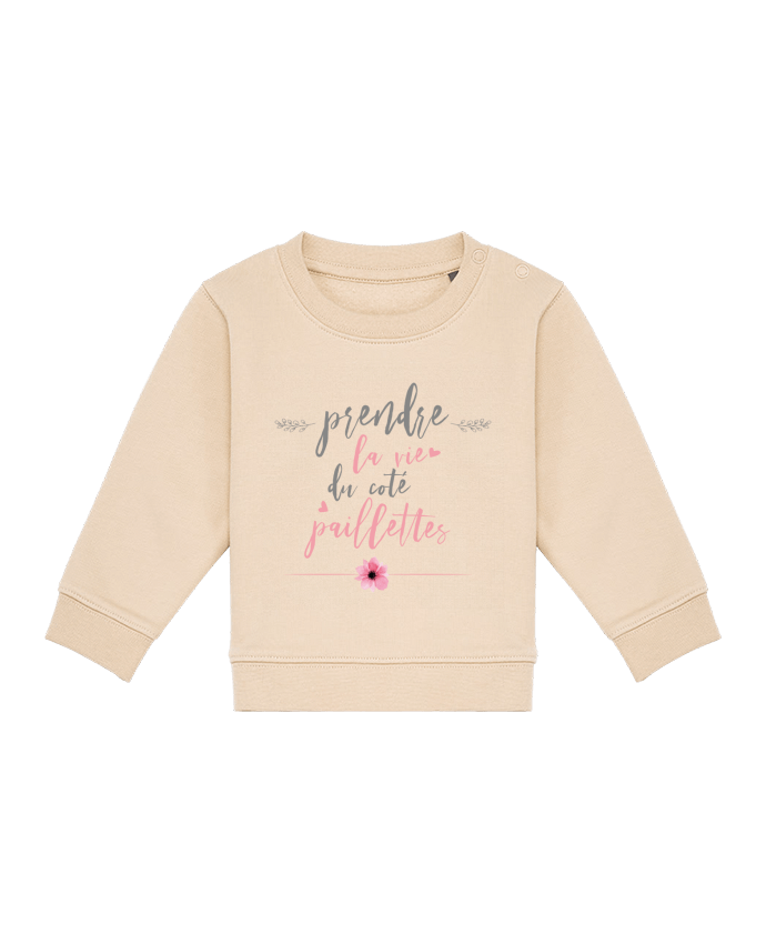 Sweat bébé Prendre la vie du coté paillettes par tunetoo
