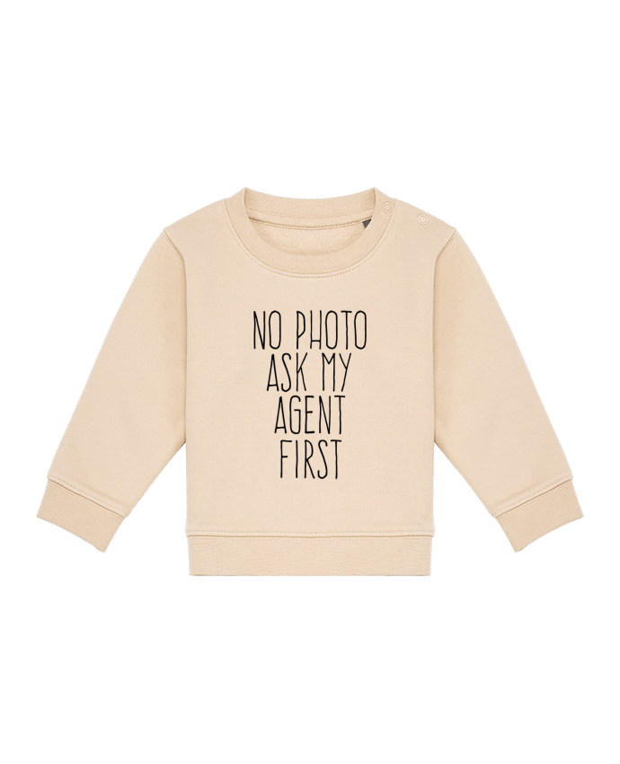 Sweat bébé No photo ask my agent par justsayin