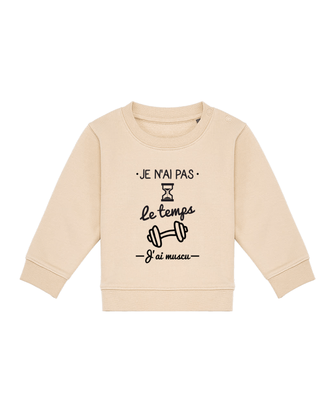 Sweat bébé Pas le temps, j'ai muscu, tee shirt musculation par Benichan