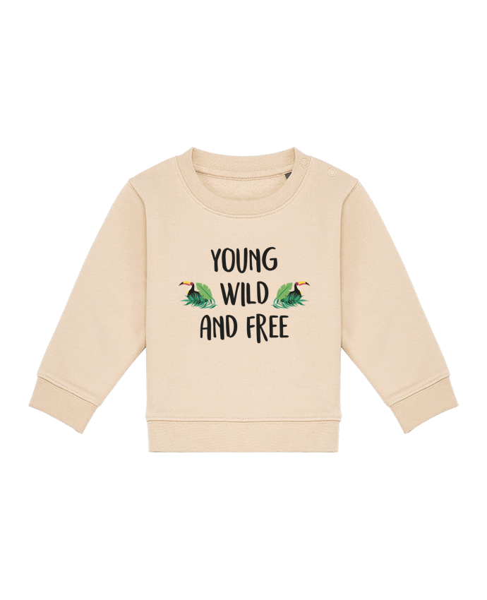 Sweat bébé Young, Wild and Free par IDÉ'IN