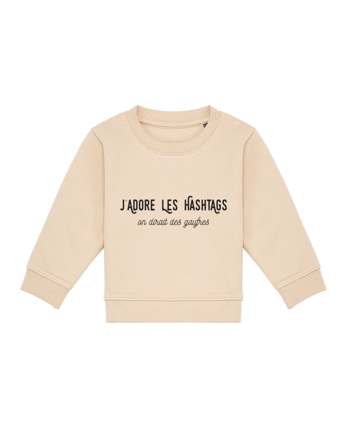 Sweat bébé J'adore les hashtags on dirait des gaufres par Folie douce