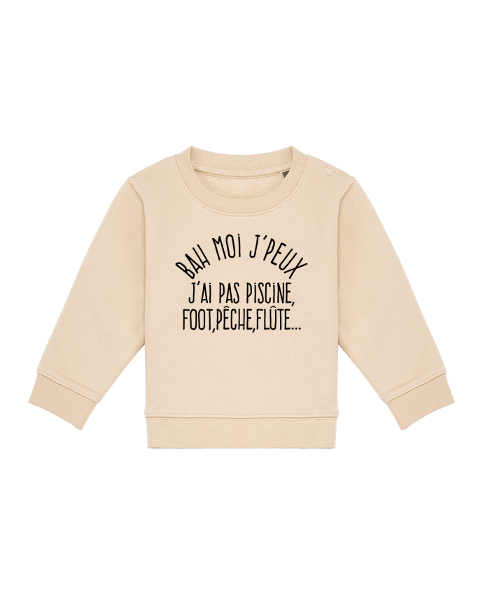 Sweat bébé Bah moi j'peux par justsayin