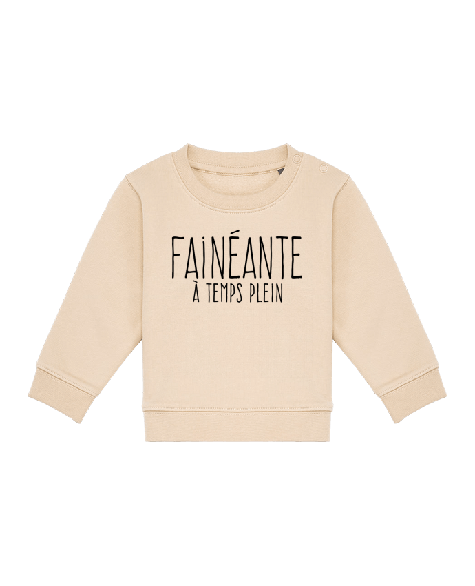 Sweat bébé Fainéante à temps plein par justsayin
