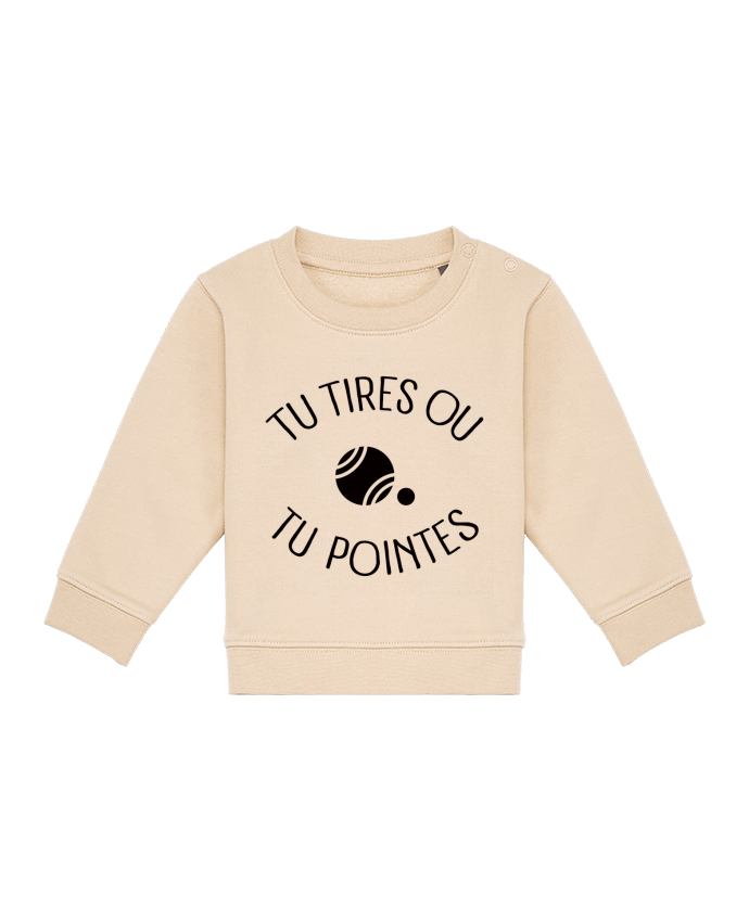Sweat bébé Tu Tires Ou Tu Pointes par Freeyourshirt.com