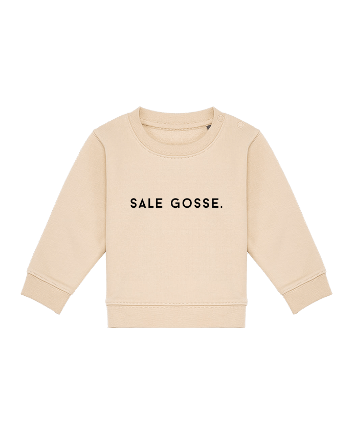 Sweat bébé SALE GOSSE. par Graffink