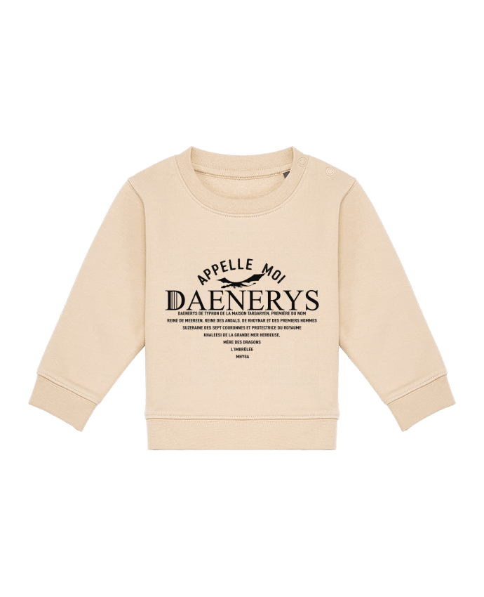 Sweatshirt bébé écoresponsable Appelle moi Daenerys por tunetoo