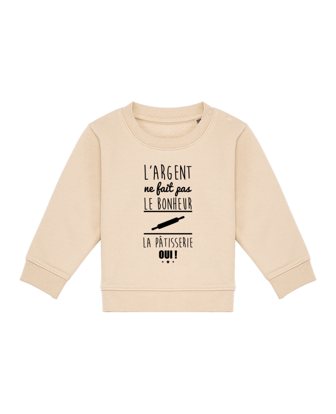 Sweatshirt bébé écoresponsable L'argent ne fait pas le bonheur la pâtisserie oui ! by Benichan