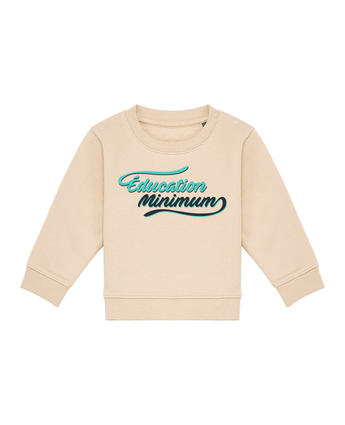 Sweat bébé Education minimum citation Dikkenek par tunetoo