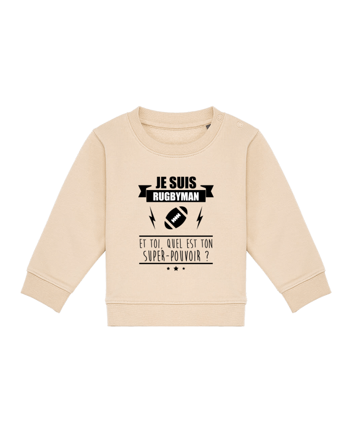 Sweat bébé Je suis rugbyman et toi, quel est ton super-pouvoir ? par Benichan