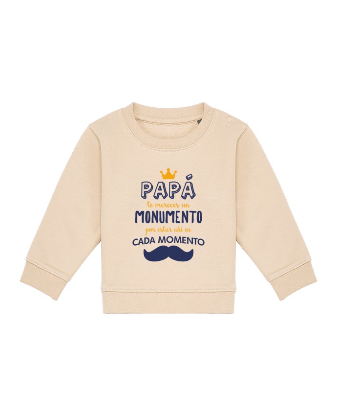 Sweat bébé Papá te mereces un monumento par tunetoo