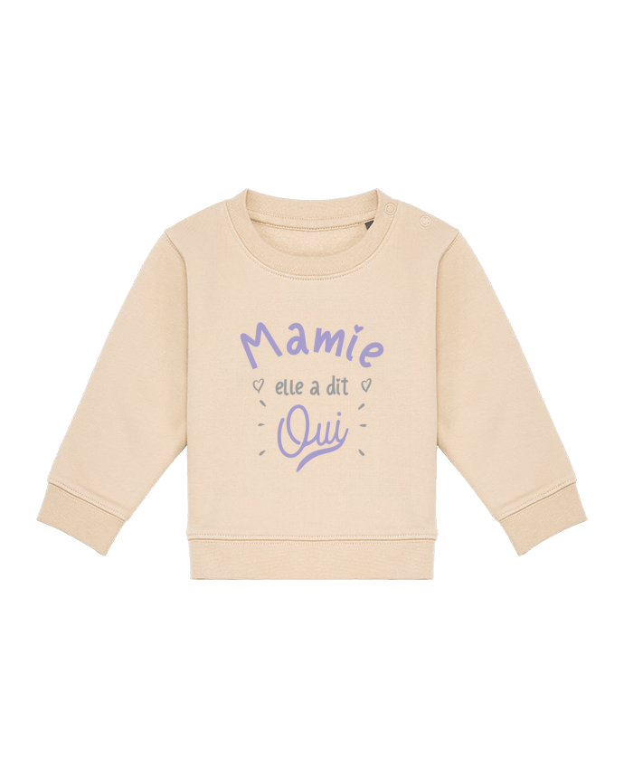 Sweat bébé Mamie elle a dit oui cadeau naissance bébé par Original t-shirt