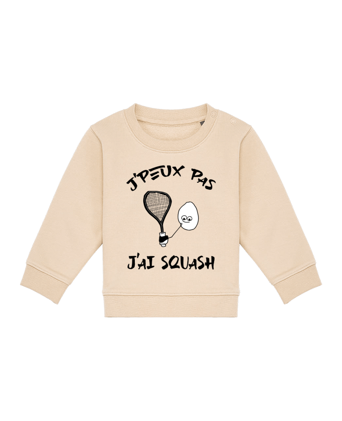 Sweat bébé J'peux pas j'ai squash par Cherichouc