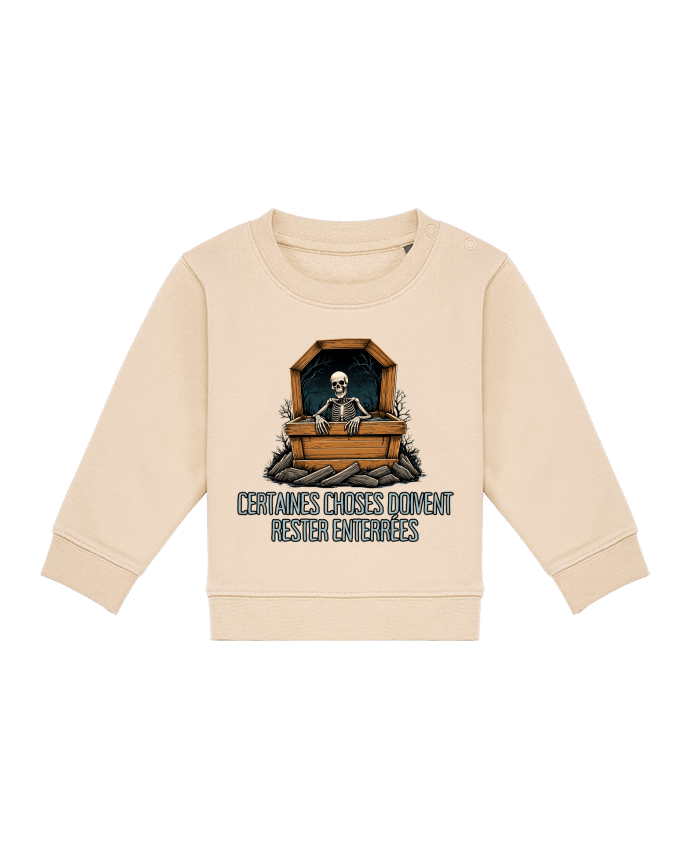 Sweat bébé Certaines Choses Doivent Rester Enterrées par Phocea Editions