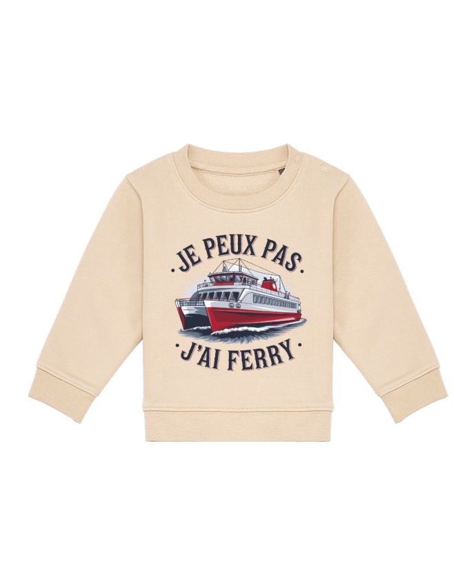 Sweat bébé je peux pas j'ai ferry par bwilfy