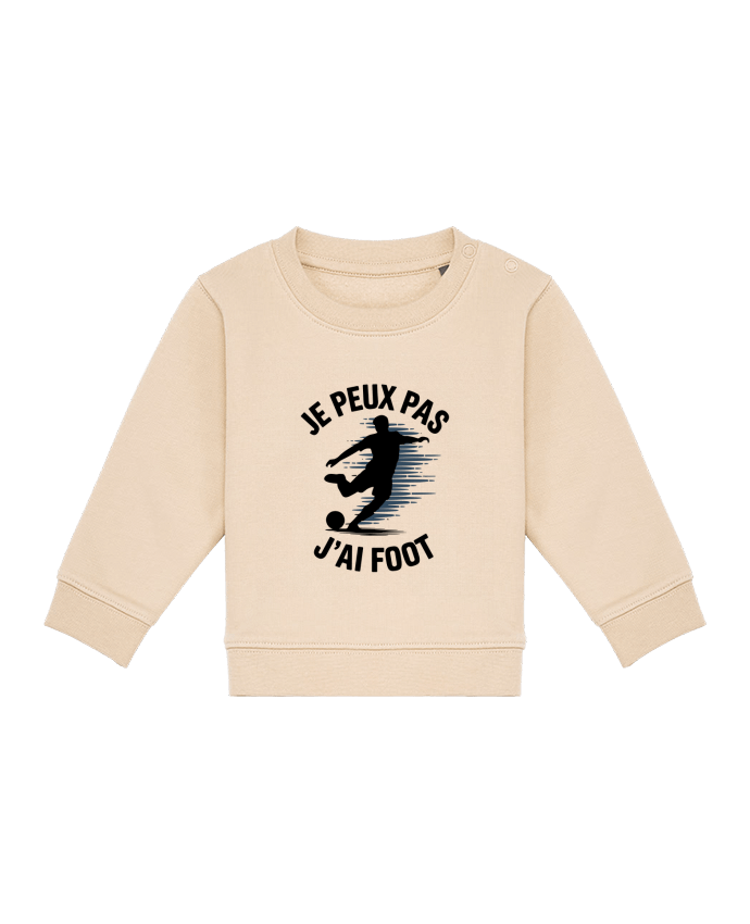 Sweat bébé je peux pas j'ai foot par bwilfy