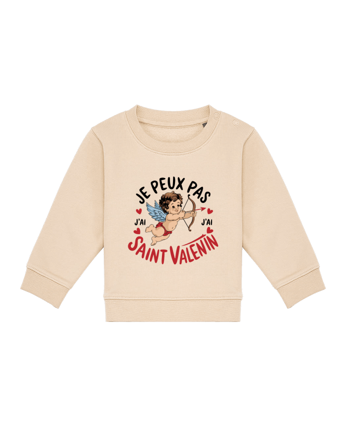 Sweat bébé je peux pas j'ai saint Valentin par bwilfy