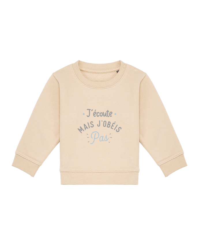 Sweatshirt bébé écoresponsable J'écoute mais j'obéis pas cadeau naissance bébé por Original t-shirt