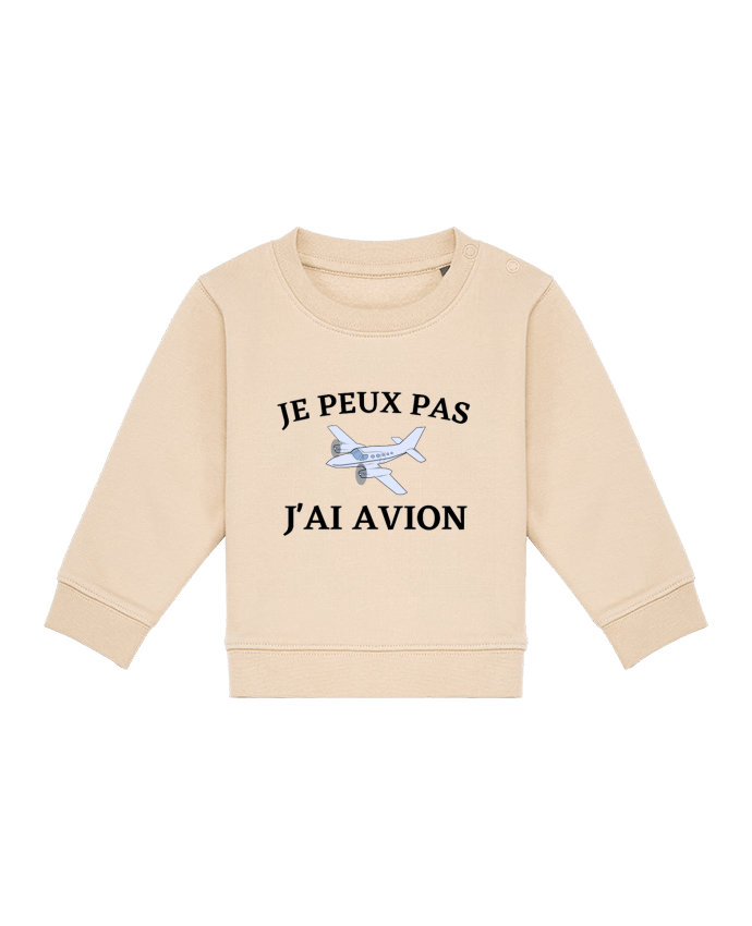 Sweat bébé Je peux pas j'ai avion par Frenchydesign