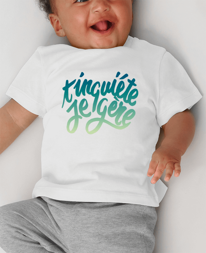 T-shirt bébé T'inquiète je gère manches courtes du designer Promis