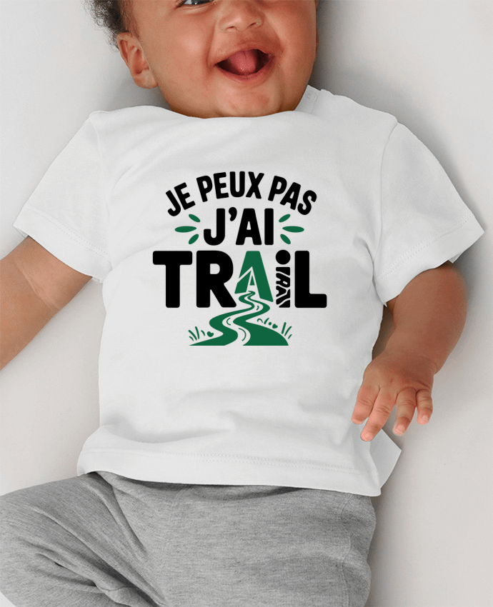 T-shirt bébé je peux pas j'ai trail manches courtes du designer bwilfy