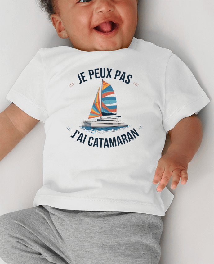 T-shirt bébé je peux pas j'ai catamaran manches courtes du designer bwilfy