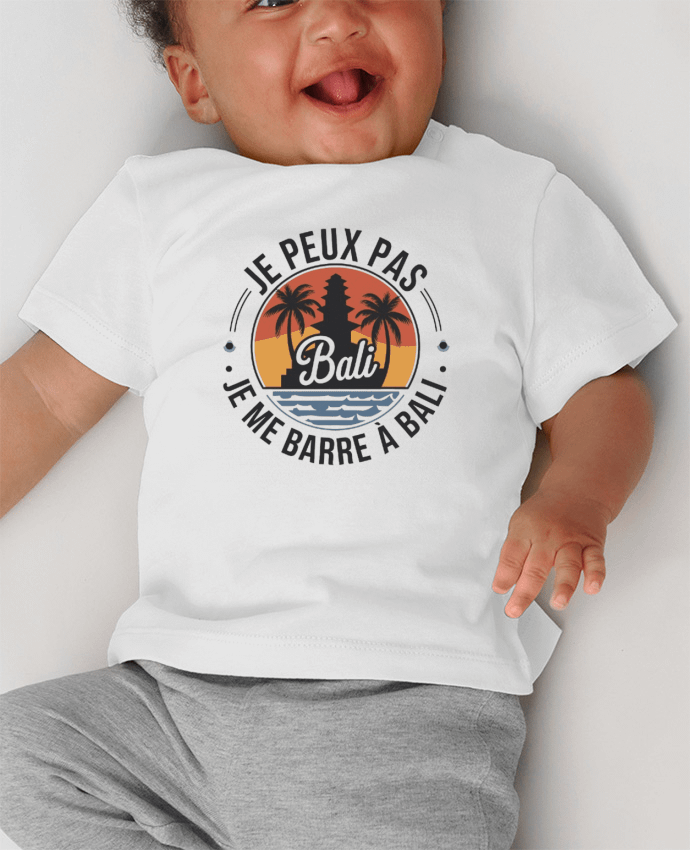 T-shirt bébé je peux pas je me barre a Bali manches courtes du designer bwilfy