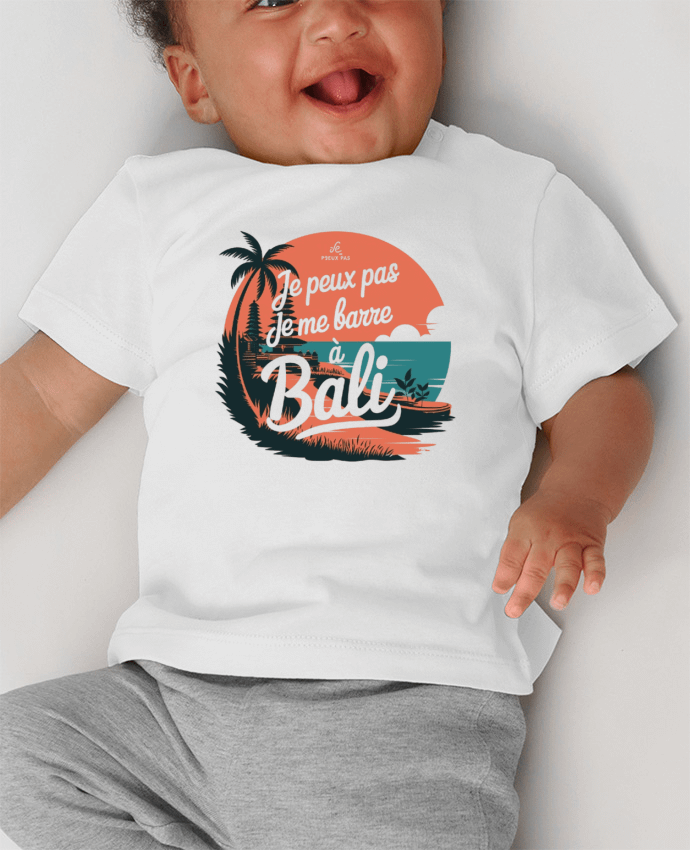 T-shirt bébé je peux pas je me barre à Bali manches courtes du designer bwilfy